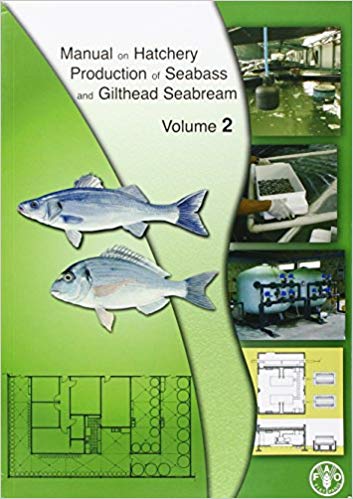 Manual on hatchery production of seabass and gilthead seabream. (Vol. 2)